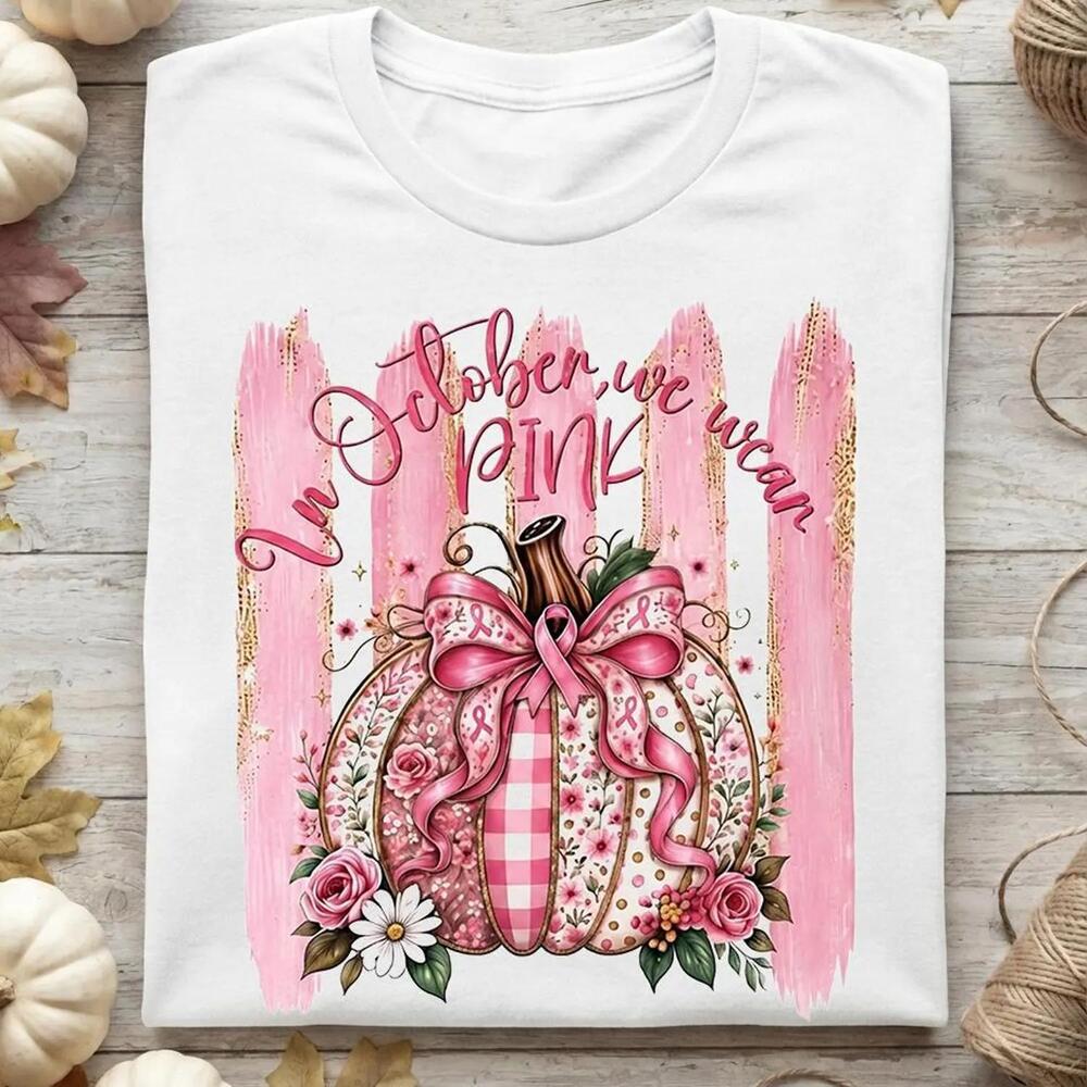 In October We Wear Shirt,  Awareness T-Shirt, Pumpkin